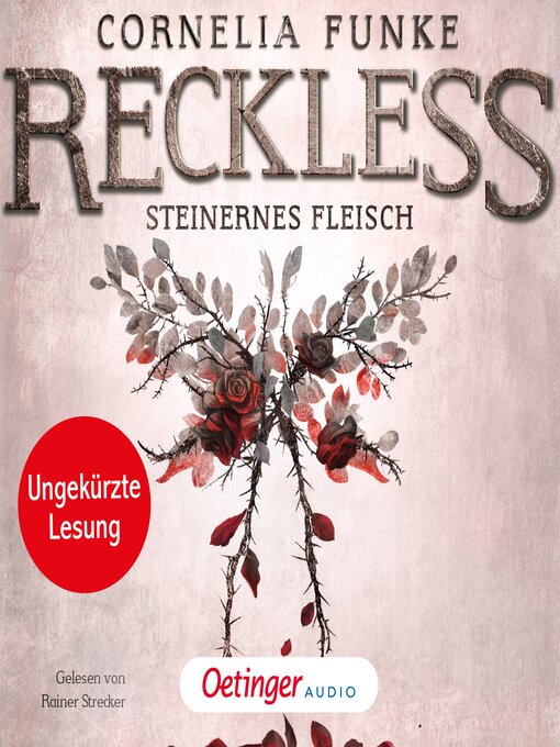 Title details for Reckless 1. Steinernes Fleisch by Cornelia Funke - Available